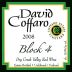 David Coffaro Estate Vineyard Block 4 Red 2008 Front Label