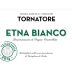 Tornatore Etna Bianco 2016 Front Label
