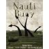 Hard Row to Hoe Vineyards Nauti Buoy White 2014 Front Label