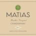 Matias Rosella's Vineyard Chardonnay 2015 Front Label