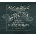 Holman Ranch Sweet Love Late Harvest Sauvignon Blanc 2013 Front Label