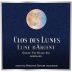 Clos des Lunes Lune d'Argent 2017 Front Label