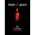 Hope & Grace Wines Lagrein 2012 Front Label