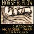 Horse & Plow Winery McFadden Farm Chardonnay 2012 Front Label