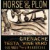 Horse & Plow Winery Testa Old Vine Grenache 2012 Front Label