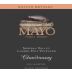 Mayo Family Laurel Hill Chardonnay 2006 Front Label