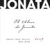 Jonata El Alma de Jonata 2007 Front Label