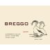 Breggo Cellars Savoy Vineyard Pinot Noir 2009 Front Label