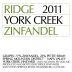 Ridge York Creek Zinfandel 2011 Front Label