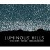 Luminous Hills Estate Grown Pinot Noir 2011 Front Label