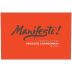 Manifesto Wines Unoaked Chardonnay 2013 Front Label
