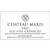 Chateau Maris Old Vine Grenache 2007 Front Label