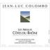 Jean-Luc Colombo Cotes du Rhone Les Abeilles 1999 Front Label