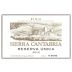 Sierra Cantabria Reserva Unica 2010 Front Label