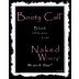 Naked Winery Booty Call Blush 2014 Front Label