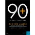 Ninety Plus Cellars Lot 23 Old Vine Malbec 2013 Front Label