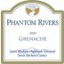 Phantom Rivers Wine Santa Barbara Highlands Vineyard Grenache 2009 Front Label