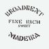Broadbent 3 Year Fine Rich Sweet Madeira Front Label