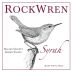 Rock Wren Wines Syrah 2010 Front Label