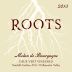 Roots Wine & Vineyard Deux Vert Vineyard Melon de Bourgogne 2013 Front Label