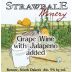 Strawbale Winery Grape Wine with Jalapeno Added Front Label
