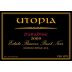 Utopia Vineyard Paradise Estate Private Reserve Pinot Noir 2009 Front Label