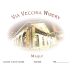 Via Vecchia Winery Maqui Malbec Front Label
