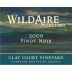WildAire Clay Court Vineyard Pinot Noir 2009 Front Label