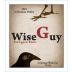 Corvidae Wise Guy Sauvignon Blanc 2010 Front Label
