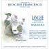 Francesco Boschis Langhe Barbera 2013 Front Label