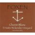 Foxen Ernesto Wickenden Vineyard Old Vines Chenin Blanc 2006 Front Label