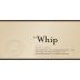 Murrieta's Well The Whip 2009 Front Label