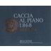 Caccia al Piano 1868 Ruit Hora Rosso 2010 Front Label