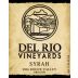 Del Rio Vineyards Syrah 2006 Front Label