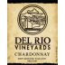 Del Rio Vineyards Chardonnay 2007 Front Label