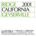 Ridge Geyserville (375ML half-bottle) 2001 Front Label