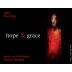 Hope & Grace Wines Doctors Vineyard Pinot Noir 2009 Front Label