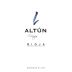 Bodegas Altun Rioja Crianza 2013 Front Label