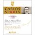 Carlos Serres Reserva 2005 Front Label