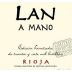 Bodegas Lan A Mano Edicion Limitada 2008 Front Label