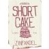 BNA Wine Group Nanna's Short Cake Zinfandel 2015 Front Label