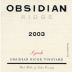 Obsidian Ridge Syrah 2003 Front Label