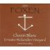 Foxen Ernesto Wickenden Vineyard Old Vines Chenin Blanc 2004 Front Label