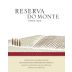 Casa Santos Lima Do Monte Reserva 2012 Front Label