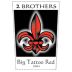 2 Brothers Big Tattoo Red 2004 Front Label
