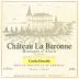 Chateau La Baronne Blanc 2004 Front Label