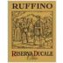 Ruffino Ducale Oro Chianti Classico Riserva 2001 Front Label