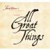 Fantesca All Great Things Red 2009 Front Label