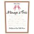 Menage a Trois Rose 2006 Front Label