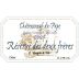 Domaine Pierre Usseglio et Fils Chateauneuf-du-Pape Des Deux Freres Reserve 2005 Front Label
